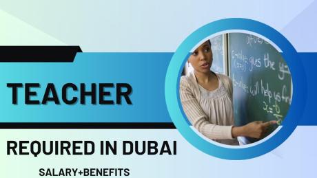 Teacher Required in Dubai