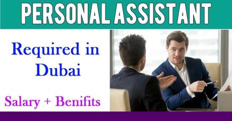 Personal Assistant Required in Dubai