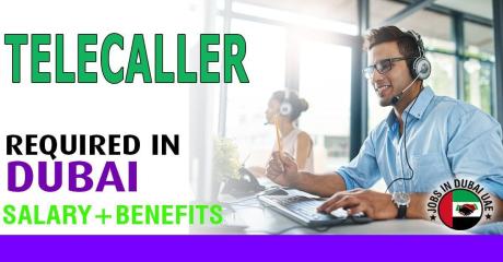 Telecaller Required in Dubai