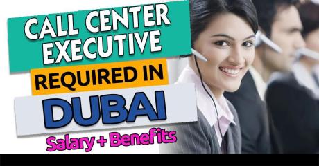 Call Center Executive Required in Dubai