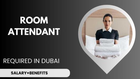 Room Attendant Required in Dubai