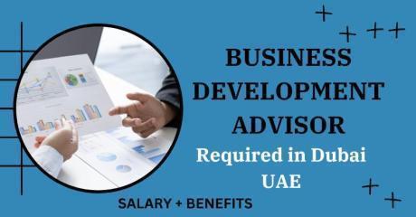 Business Development Advisor Required in Dubai