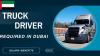 Truck Driver Required in Dubai