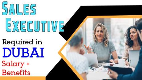 Sales Executive Required in Dubai