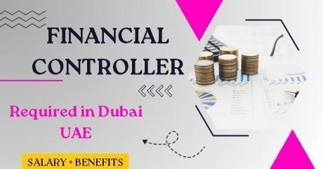 Financial Controller Required in Dubai