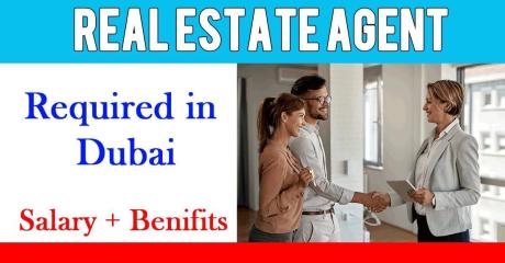 Real Estate Agent Required in Dubai