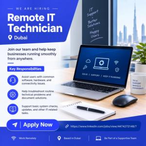 Remote IT Technician Required in Dubai