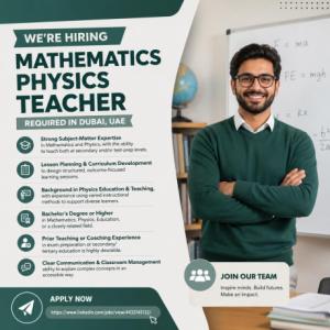 Mathematics Physics Teacher Required in Dubai