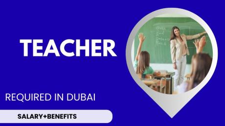 Teacher Required in Dubai