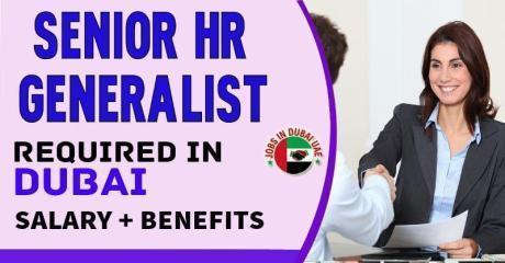 Senior HR Generalist Required in Dubai