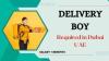 Delivery Boy Required in Dubai