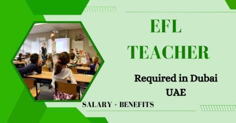 EFL Teacher Required in Dubai