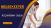 Housekeeper Required in Dubai -