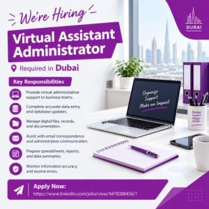 Virtual Assistant Administrator Required in Dubai