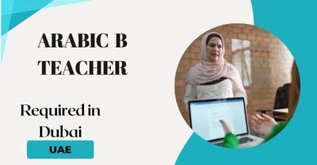 Arabic B Teacher Required in Dubai