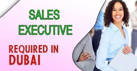 Sales Executive Required in Dubai