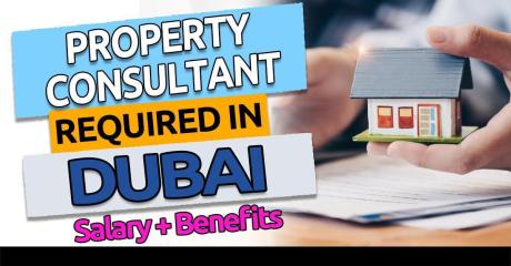 Property Consultant Required in Dubai