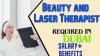 Beauty and Laser Therapist Required in Dubai