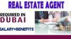 Real Estate Agent Required in Dubai