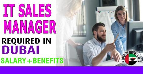 IT Sales Manager Required in Dubai