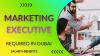 Marketing Executive Required in Dubai