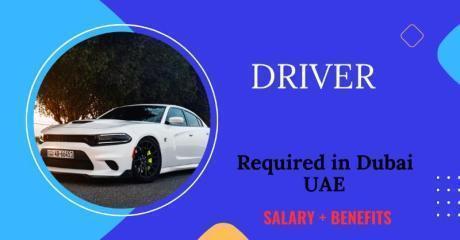 DRIVER Required in Dubai