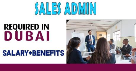 Sales Admin Required in Dubai