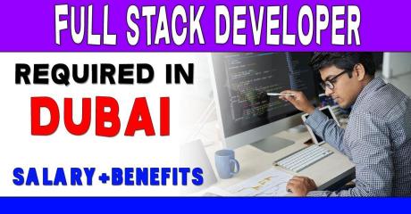 Full Stack Developer Required in Dubai