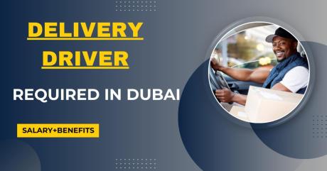 Delivery Driver Required in Dubai