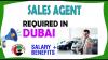 Sales Agent Required in Dubai