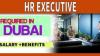 Human Resources Executive Required in Dubai