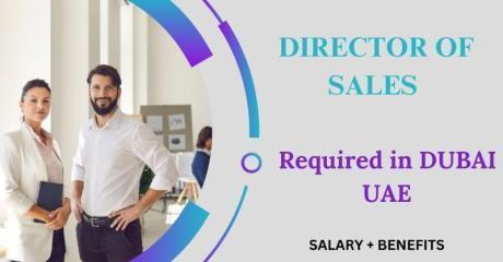 Director of Sales Required in Dubai
