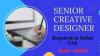 Senior Creative Designer Required in Dubai
