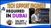 Tech Support Engineer Required in Dubai