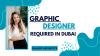 Graphic Designer Required in Dubai