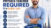 Physics Teacher Required in Dubai