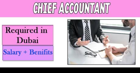 Chief Accountant Required in Dubai