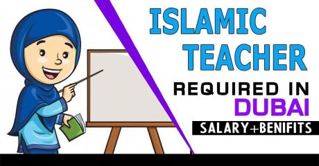 Islamic Teacher Required in Dubai