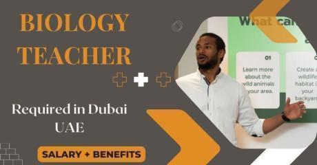 Biology Teacher Required in Dubai