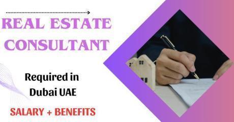 Real Estate Consultant Required in Dubai
