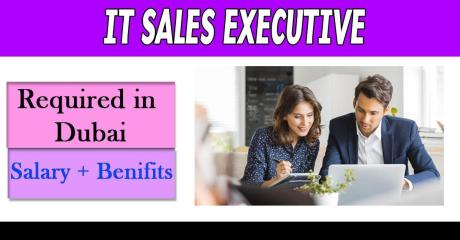 IT Sales Executive Required in Dubai