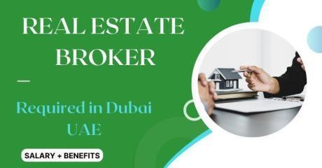 Real Estate Broker Required in Dubai