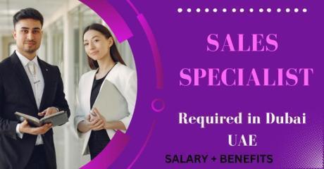 Sales Specialist Required in Dubai