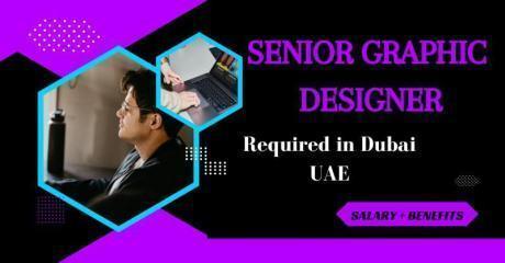 Senior Graphic Designer Required in Dubai