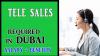 Tele Sales Required in Dubai