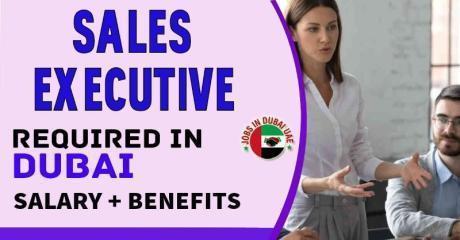Sales Executive Required in Dubai