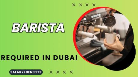 Barista Required in Dubai