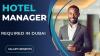 Hotel Manager Required in Dubai