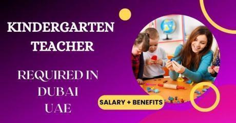 Kindergarten Teacher Required in Dubai