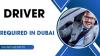 Driver Required in Dubai